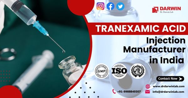  Tranexamic Acid Injection Manufacturer in India
