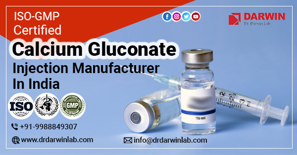 Calcium Gluconate Injection Manufacturer in India